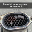 Pourquoi un catalyseur se bouche